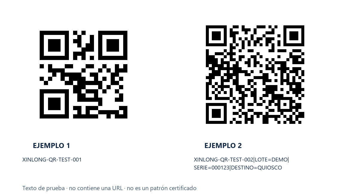 Dos QR de prueba: uno con el texto XINLONG-QR-TEST-001 y otro con una cadena de prueba de mayor longitud